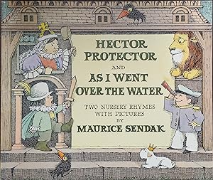 Hector Protector and As I Went Over the Water: Two Nursery Rhymes With Pictures