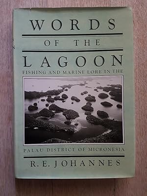 Words of the Lagoon : Fishing and Marine Lore in the Palau District of Micronesia