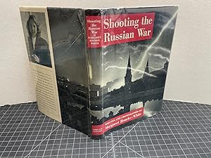 SHOOTING THE RUSSIAN WAR ( signed )