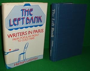 THE LEFT BANK Writers, Artists, and Politics from the Popular Front to the Cold War
