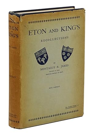 Eton and King's: Recollections, Mostly Trivial 1875-1925