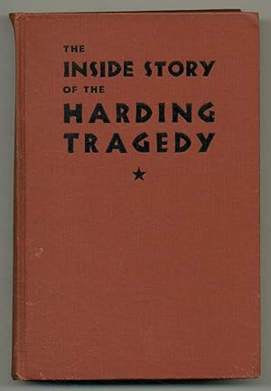 The Inside Story of the Harding Tragedy