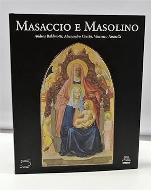 Masaccio e Masolino. Il gioco delle parti
