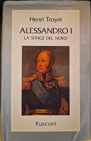 Alessandro I - La Sfinge del Nord