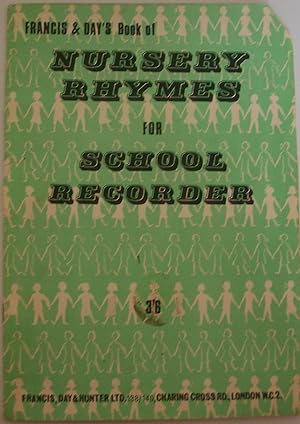 Francis & Day's Book of Nursery Rhymes for School Recorder