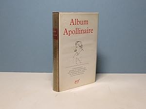 Album Apollinaire - Bibliothèque de la Pléiade