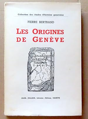 Les origines de Genève.