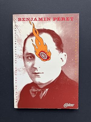 Death to the Pig : Selected Writings of Benjamin Péret