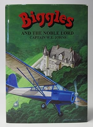 Biggles and the Noble Lord ~ SIGNED by Illustrator and Publisher
