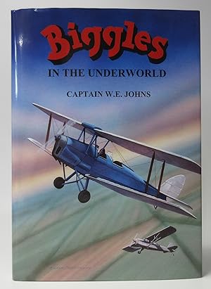 Biggles In The Underworld ~ SIGNED by Illustrator and Publisher