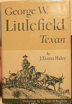 George W. Littlefield Texan