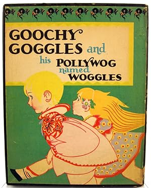 The Rhymes of Goochy Goggles and His Pollywog Named "Woggles"