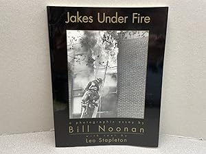 JAKES UNDER FIRE : A Photographic Essay ( signed )