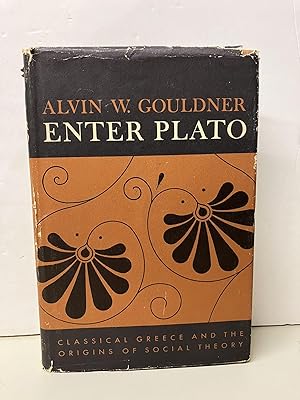 Enter Plato: Classical Greece and the Origins of Social Theory