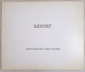 Report: Photographs [Signed by Tony Fouhse]