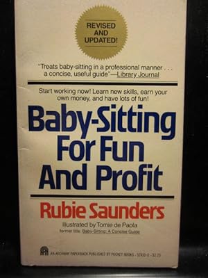 BABY-SITTING FOR FUN AND PROFIT