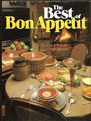 THE BEST OF BON APPETIT ~ A Collection of Favorite Recipes From America's Leading Food Magazine