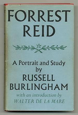 Forrest Reid: A Portrait and a Study