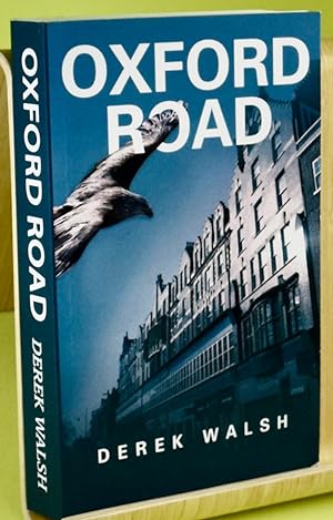 Oxford Road. Inscribed by the Author