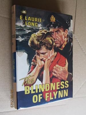 The Blindness Of Flynn First Edition Hardback In Dustjacket