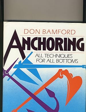 Anchoring: All Techniques for All Bottoms