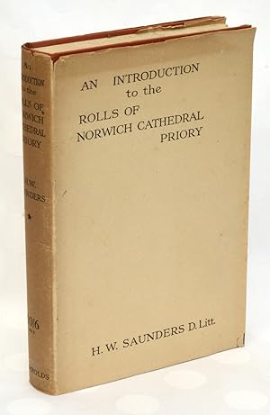 An Introduction to the Rolls of Norwich Cathedral Priory