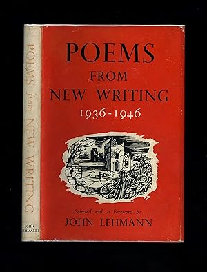 POEMS FROM NEW WRITING 1936 - 1946 (First edition in dustwrapper)