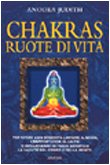 Chakras, ruote di vita