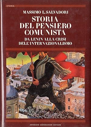 Storia del pensiero comunista : da Lenin alla crisi dell'intenazionalismo