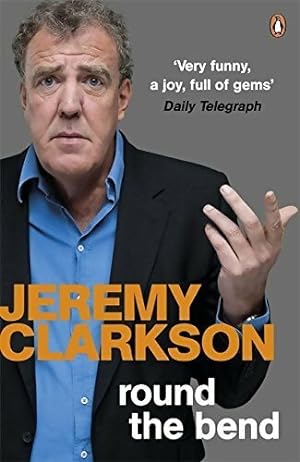 Round the bend - Jeremy Clarkson