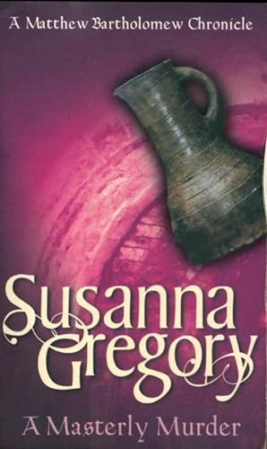 A masterly murder - Susanna Gregory