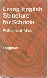 Living English structure for schools - W. Stannard Allen