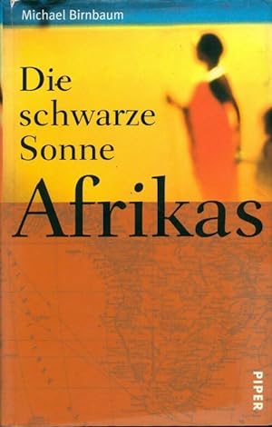 Die schwarze sonne Afrikas - Michael Birnbaum