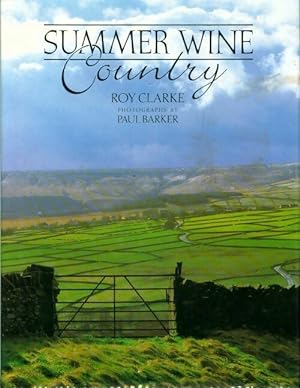 Summer wine country - Roy Clarke
