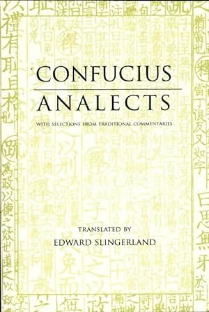 Analects with selections from traditional commentaries - Confucius