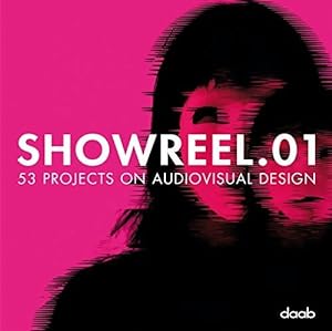 Showreel. 01 : 53 projects on audiovisual design - Bjorn Bartholdy
