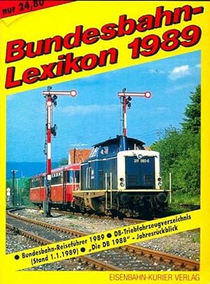 Bundesbahn-lexikon 1989 - Collectif
