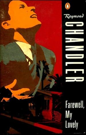 Farewell my lovely - Raymond Chandler
