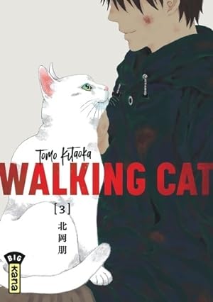 Walking cat Tome III - Tomo Kitaoka