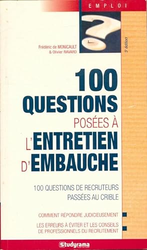 100 questions pos es   l'entretien d'embauche - Olivier De Monicault