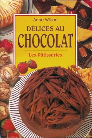 D?lices au chocolat - Anne Wilson