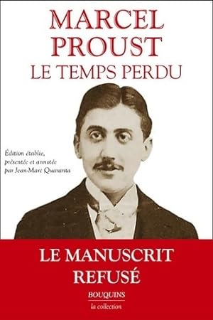 Le temps perdu - Marcel Proust