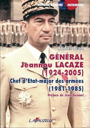 G n ral Jeannou Lacaze (1924-2005) - Didier Jean