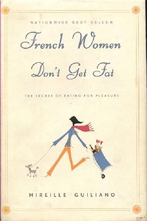 French women don't get fat - Mireille Guiliano