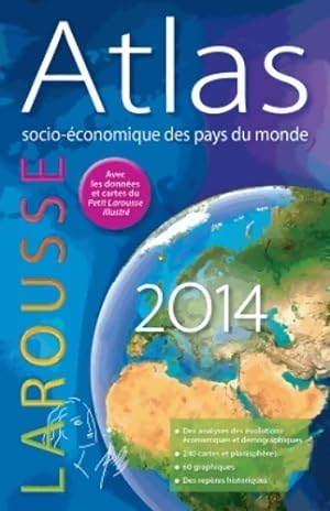 Atlas socio-?conomique des pays du monde 2014 - Collectif