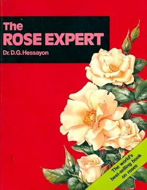 The rose expert - D.G. Hessayon