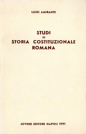 Studi di Storia Costituzionale Romana