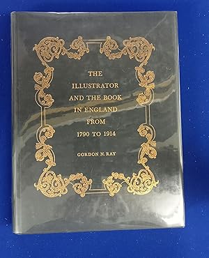 The Illustrator and the Book in England from 1790 to 1914.