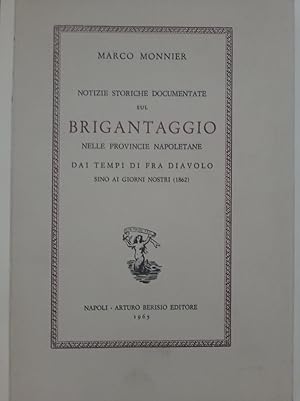 Notizie storiche documentate sul BRIGANTAGGIO nelle provincie napoletane