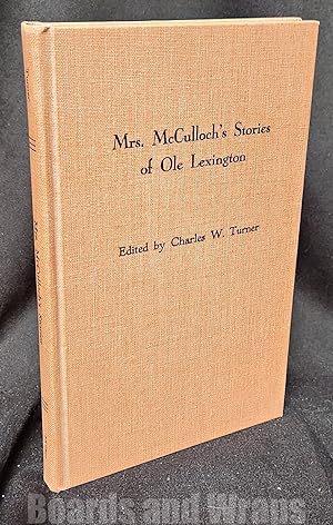 Mrs. McCulloch's Stories of Ole Lexington